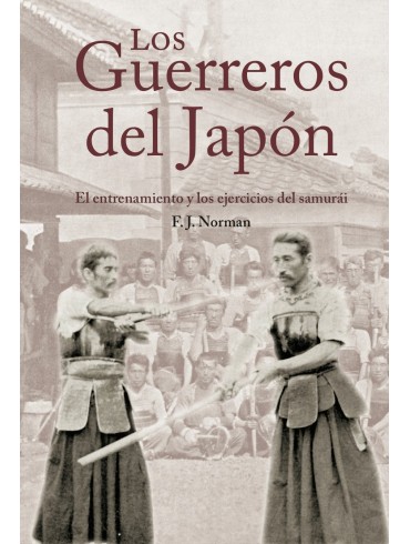 Los Guerreros del Japón, F. J. Norman