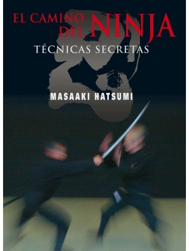 El camino del ninja. Por Masaaki Hatsumi