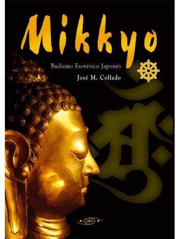 Mikkyo, Budismo Esotérico Japonés