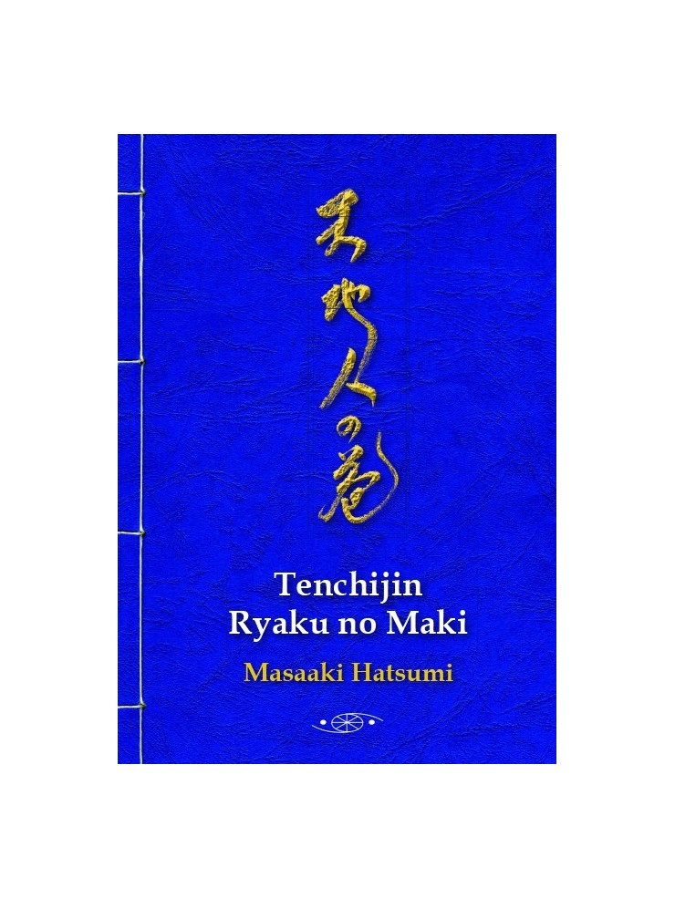 Tenchijin Ryaku no maki (Original). Por Masaaki Hatsumi