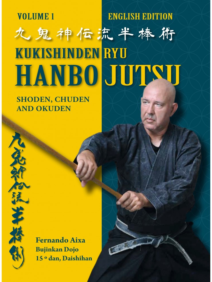 Kukishinden Ryu Hanbo jutsu. Por Fernando Aixa