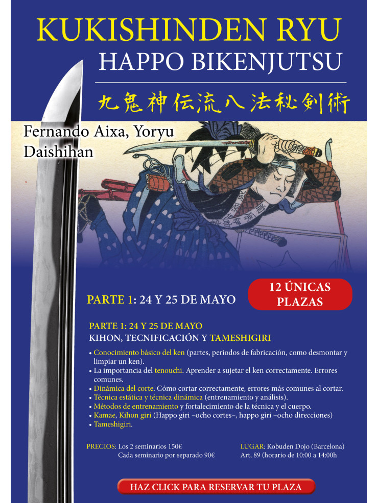 Seminario Kukishinden ryu Happo Biken jutsu (Parte 1). 24 y 25 de mayo. Por Fernando Aixa