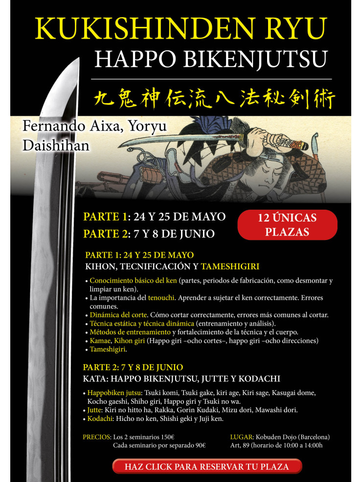 Seminario Kukishinden ryu Happo Biken jutsu (Parte 2). 7 y 8 de junio. Por Fernando Aixa