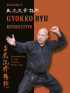 Gyokko ryu Kosshijutsu (Edición en castellano). Por Fernando Aixa