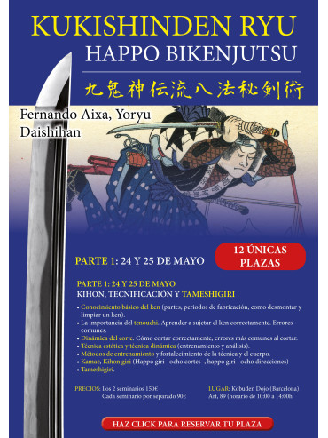 Seminario Kukishinden ryu Happo Biken jutsu (Parte 1). 24 y 25 de mayo. Por Fernando Aixa