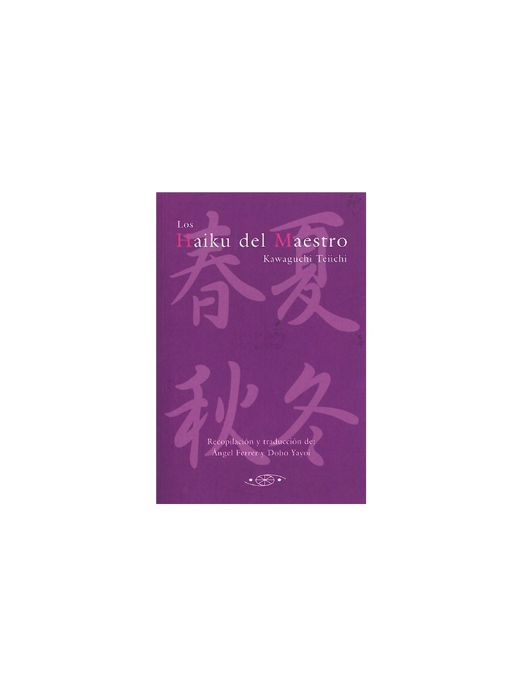 Los Haiku del Maestro Kawaguchi Teiichi. Por Àngel Ferrer